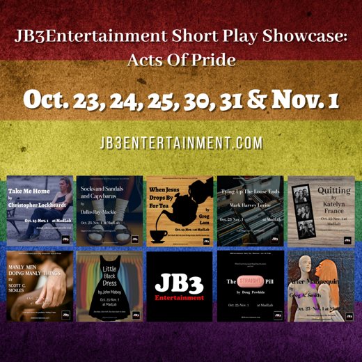 JB3Entertainment Short Play Showcase: Acts of Pride