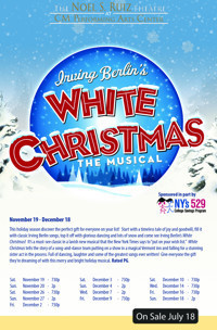Irving Berlin's White Christmas at The Noel S. Ruiz Theatre