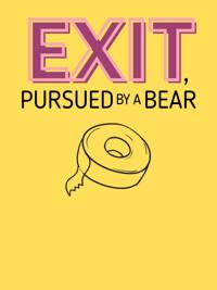 Exit, Pursued by a Bear in Boise