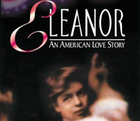 ELEANOR, AN AMERICAN LOVE STORY
