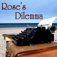 Rose's Dilemma show poster