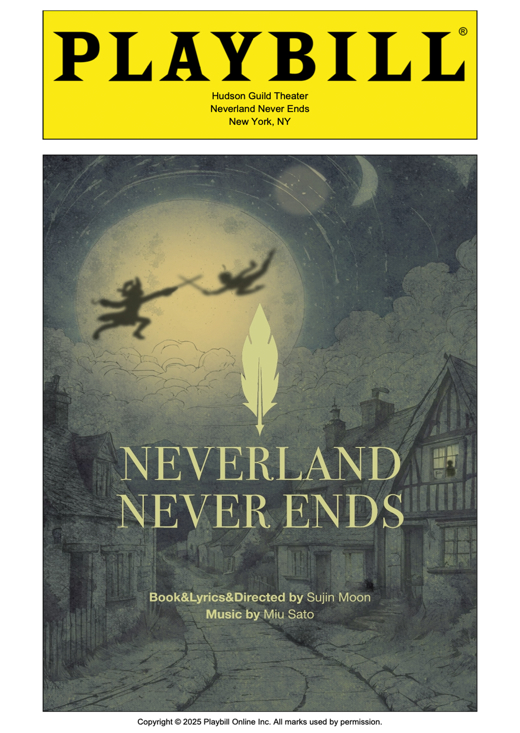 NEW YORK THEATER FESTIVAL Neverland Never Ends