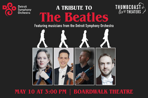A Tribute to The Beatles - Featuring Musicians from the Detroit Symphony Orchestra in Michigan