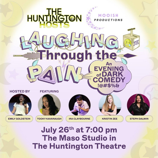 The Huntington Hosts: Laughing Through The Pain