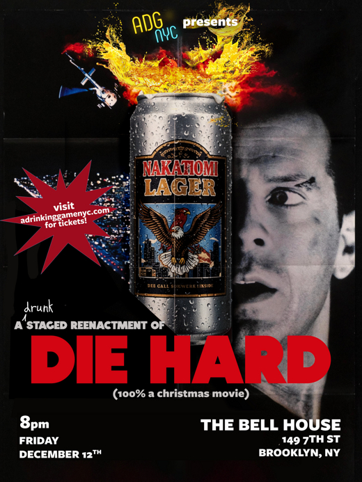 A Drinking Game NYC presents: Die Hard