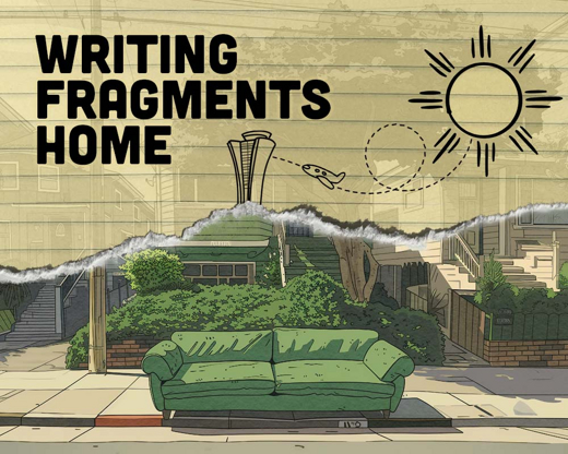 Writing Fragments Home in Los Angeles