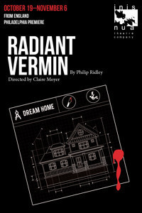 Radiant Vermin by Philip Ridley show poster