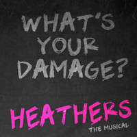 Heathers the Musical 