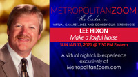 MAKE A JOYFUL NOISE with LEE HIXON