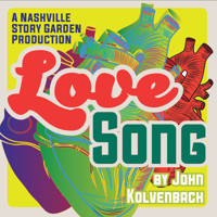 LOVE SONG by John Kolvenbach show poster