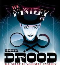 DROOD: The MYSTERY of Edwin Drood (THE MUSICAL)