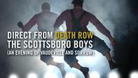Direct From Death Row: The Scottsboro Boys