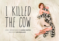 I Killed the Cow show poster
