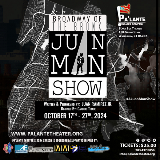  Broadway of the Bronx: A Juan Man Show in Connecticut