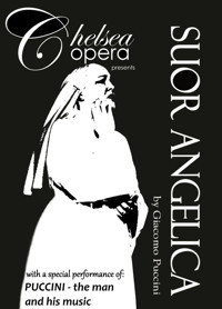 Chelsea Opera presents Puccini…the man and his music including Suor Angelica show poster
