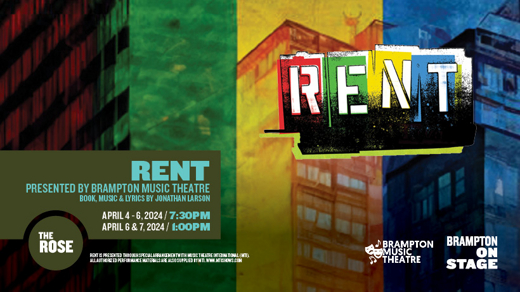 RENT Presented by Brampton Music Theatre in Toronto