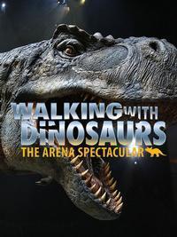 Walking With Dinosaurs show poster