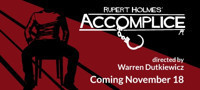 Rupert Holmes' Accomplice show poster