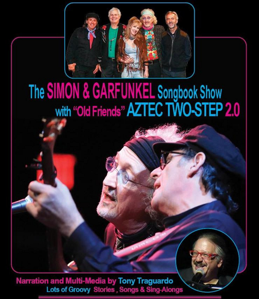 The Simon & Garfunkel Songbook featuring Aztec Two-Step 2.0 with narration by Tony Traguardo