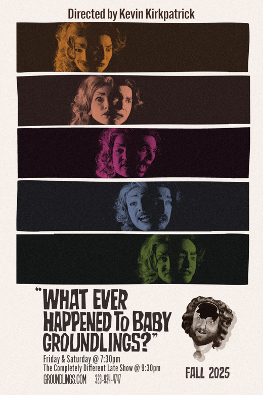 WHATEVER HAPPENED TO BABY GROUNDLINGS in Los Angeles