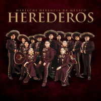 Mariachi Herencia de México - Herederos