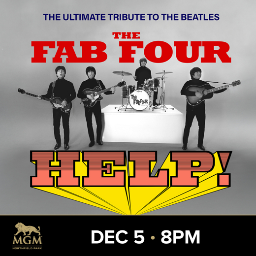 The Fab Four Perform The Beatles' HELP! & More LIVE in Northfield, OH