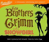 The Brothers Grimm & A Showgirl! show poster
