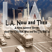 L.A. Now and Then show poster