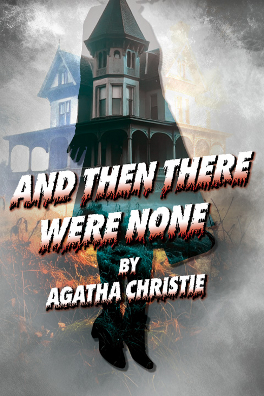 AND THEN THERE WERE NONE