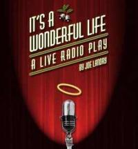 It’s a Wonderful Life: A Live Radio Play show poster