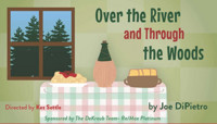 Over the River and Through the Woods, by Joe DiP show poster
