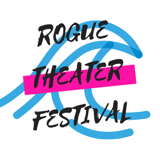 Rogue Theater Festival in 