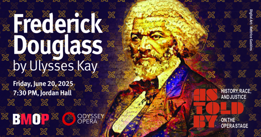 New England Premiere of Frederick Douglass Opera