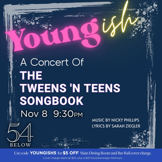 Youngish: A Concert of the Tweens 'N Teens Songbook show poster