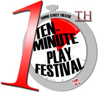 Towne Street Theatre's 10 Ten-Minute Play Festival