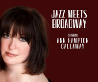 Jazz Meets Broadway with Ann Hampton Callaway
