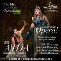 Verdi's Aida - Met Opera On Screen in Hd - LIVE Q&A with Louis Valantasis, Principal Men Wardrobe Supervisor