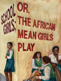 School Girls; Or, The African Mean Girls Play in Broadway Logo
