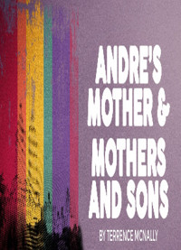 Andre's Mother & Mothers and Sons