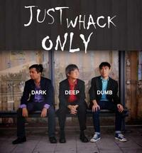Just Whack Only show poster
