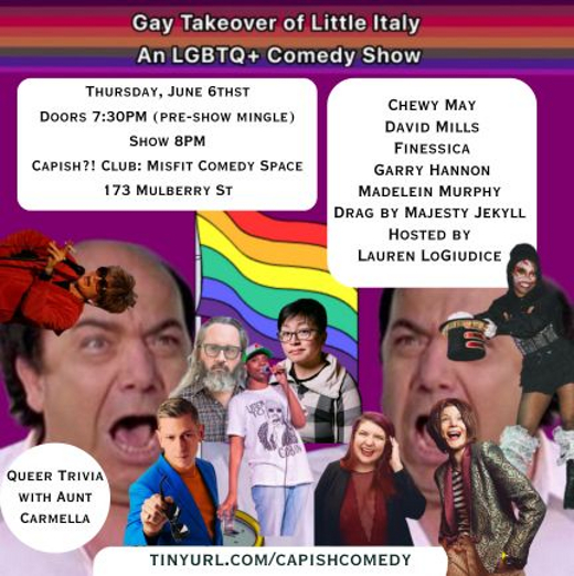 Gay Takeover of Little Italy: An LGBTQ+ Pride Comedy Show in 