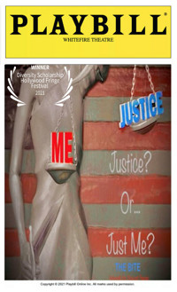 Justice? Or...Just Me?: The Bite show poster