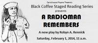 A Radioman Remembers - Black Coffee Staged Reading Series