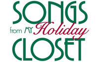 Songs from My Holiday Closet