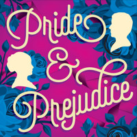 PRIDE & PREJUDICE show poster