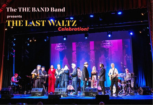 The LAST WALTZ Celebration featuring The THE BAND Band, TTBB Horns and Special Guests
