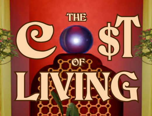 The CO$T of Living – a ShortBurst Theatre® R.A.W. world premiere show poster