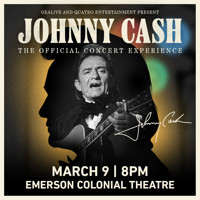 Johnny Cash: The Official Concert Experience in Boston