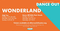 Dance Out: Wonderland in Off-Off-Broadway