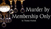 Murder by Membership Only
